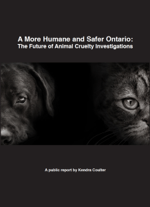 A More Humane and Safer Ontario: The Future of Animal Cruelty Investigations